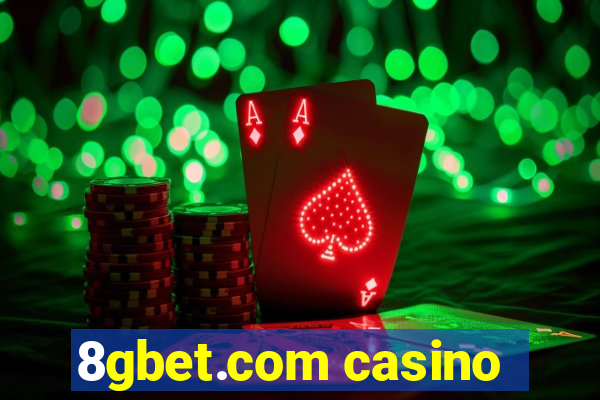 8gbet.com casino